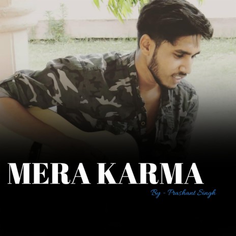 Mera karma | Boomplay Music