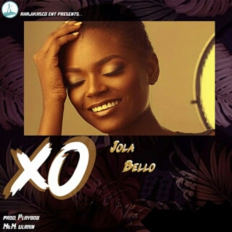 Xo ft. Jola Bello | Boomplay Music