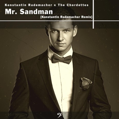 Mr. Sandman (Konstantin Rademacher Bootleg) | Boomplay Music