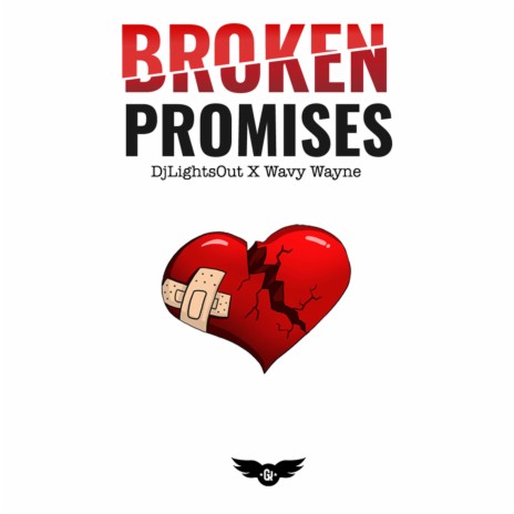 Broken Promises ft. Wavey Wanye | Boomplay Music