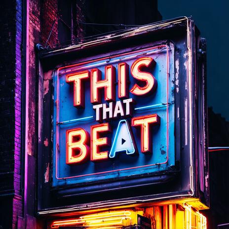 This That Beat | Boomplay Music