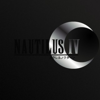 Nautilus IV: Parallel Nocturne