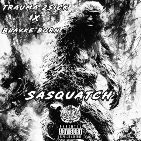 Sasquatch ft. Blayke Born | Boomplay Music