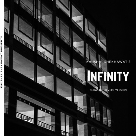 Infinity (Slowed & Reverb)