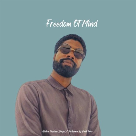 Freedom Of Mind | Boomplay Music