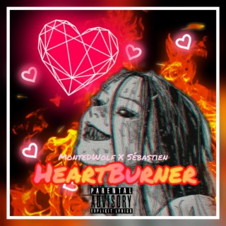 HeartBurner <3
