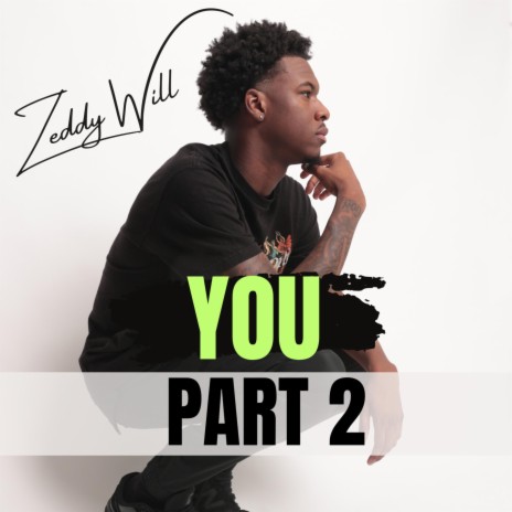 Zeddy Will - Freak You Part 2 MP3 Download & Lyrics | Boomplay