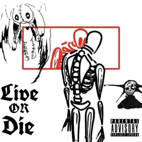 live or die (Live) | Boomplay Music