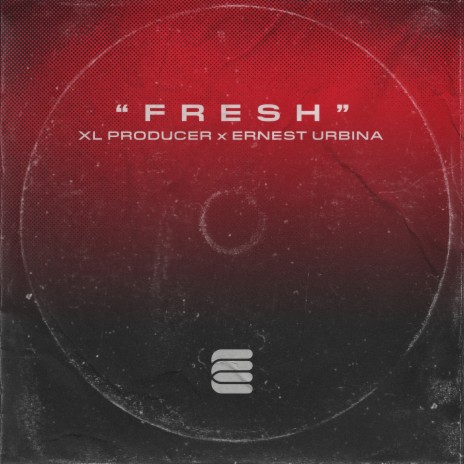 Fresh ft. Ernest Urbina | Boomplay Music