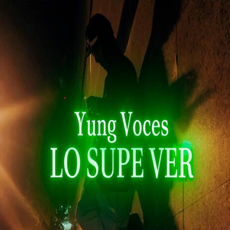 LO SUPE VER ft. 99Beatz | Boomplay Music