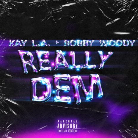 Really Dem ft. Bobby Woody | Boomplay Music