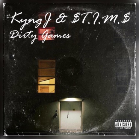 Dirty Games ft. $.T.I.M.$