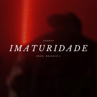 IMATURIDADE