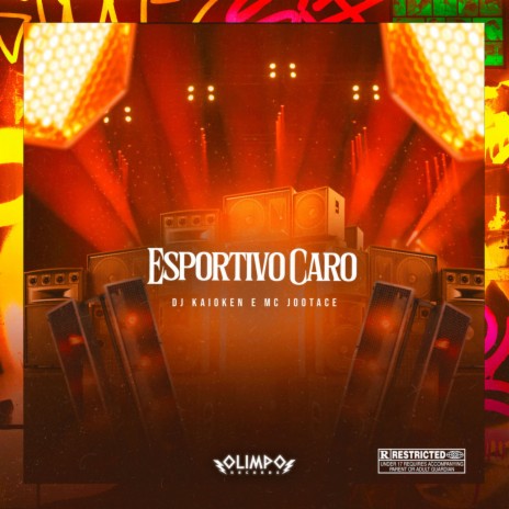 Esportivo Caro ft. Mc Jootace | Boomplay Music