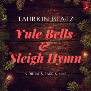 Yule Bells & Sleigh Hymn