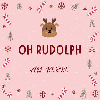 Oh Rudolph