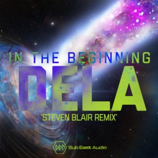 In The Beginning (Steven Blair Remix)