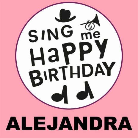 Happy Birthday Alejandra (Classical Version)