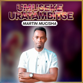 Umuseke Uratambitse