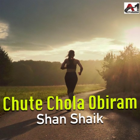 Chute Chola Obiram | Boomplay Music