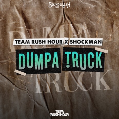 Dumpa Truck ft. Shockman | Boomplay Music