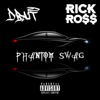 Phantom Swag (feat. Rick Ross)