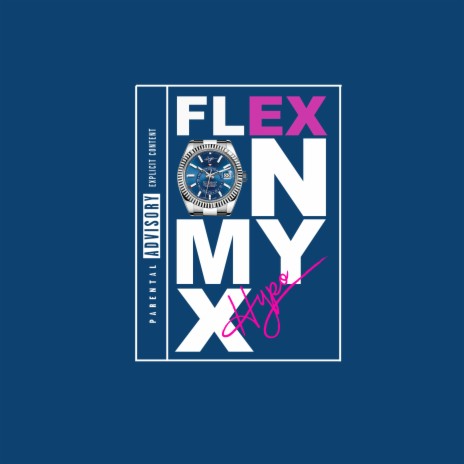 Flex On My X