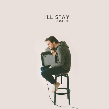 I'll Stay | Boomplay Music