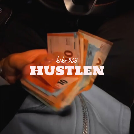 Hustlen | Boomplay Music