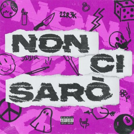 Non ci sarò | Boomplay Music