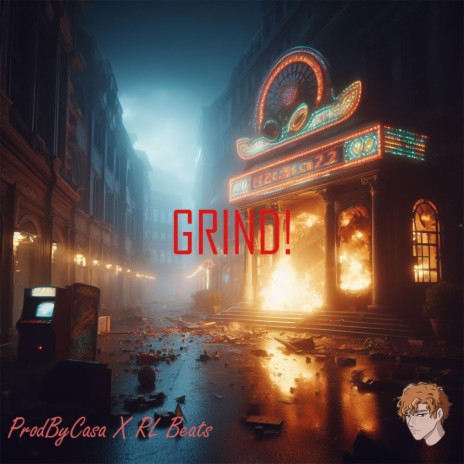 GRIND! ft. R.L. Beats | Boomplay Music