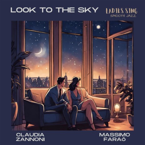 Look to the sky ft. Massimo Faraò | Boomplay Music