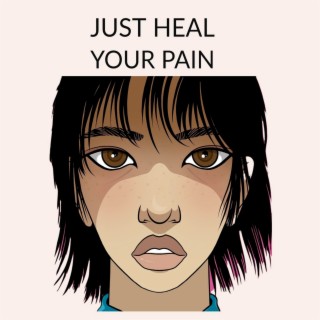 Just Heal Your Pain