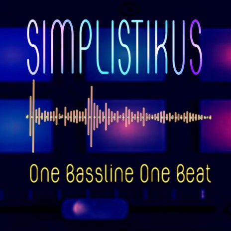 One Bassline One Beat | Boomplay Music