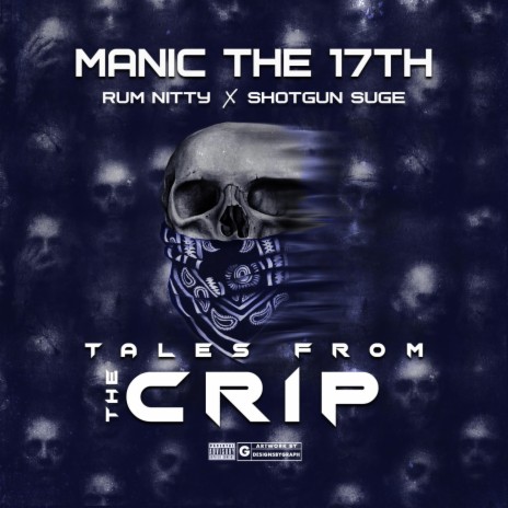 Tales From the Crip ft. Rum Nitty & Shotgun Suge | Boomplay Music