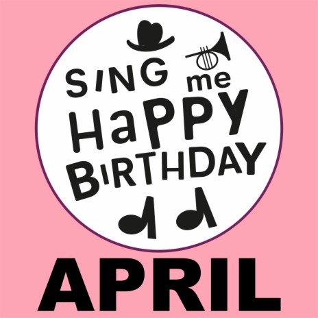 Happy Birthday April (Pop Version)