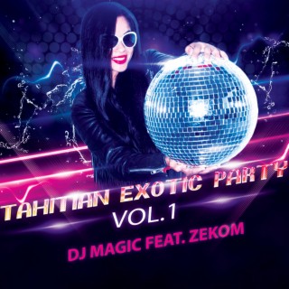 Tahitian Exotic Party, Vol. 1