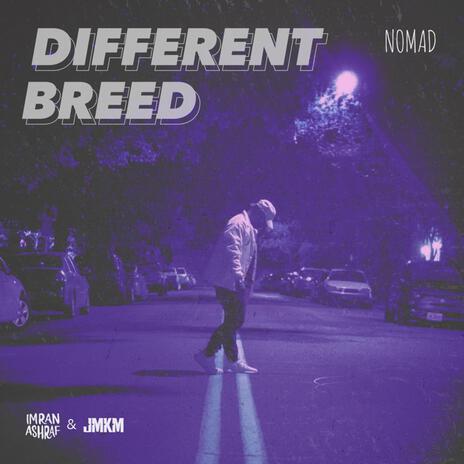 Different Breed ft. JMKM | Boomplay Music