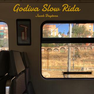 Godiva Slow Rida