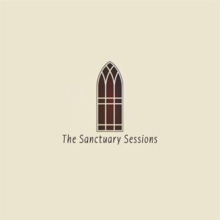 The Sanctuary Sessions