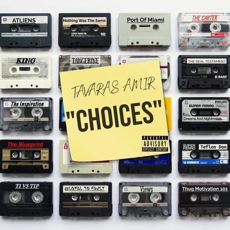 Choices | Boomplay Music