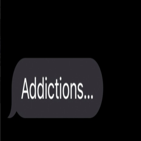 Addictions. ft. Rebooten