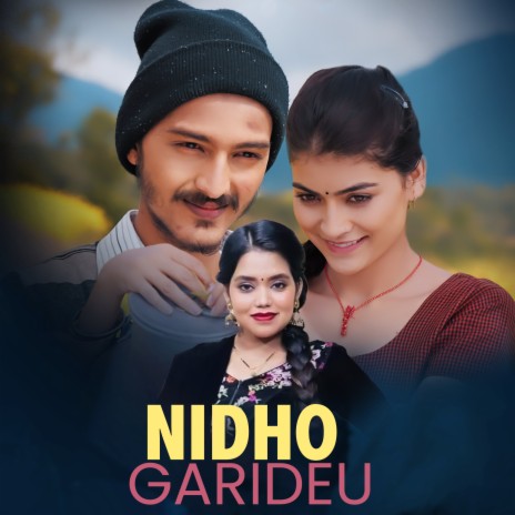 Nidho Garideu ft. Shanti Shree Pariyar | Boomplay Music