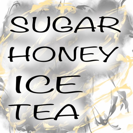 Sugar Honey Ice Tea ft. Diomi G. | Boomplay Music