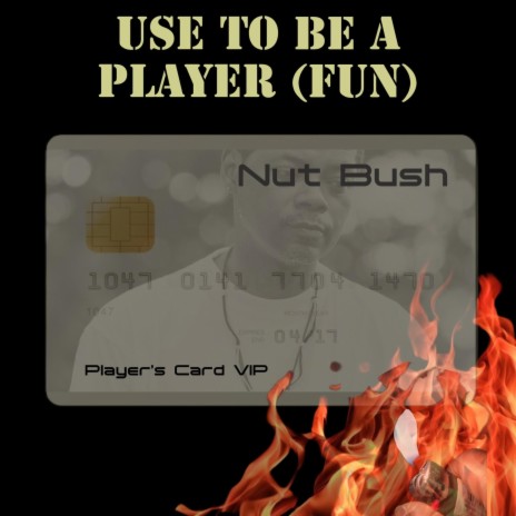 Use To Be A Player (Fun) | Boomplay Music
