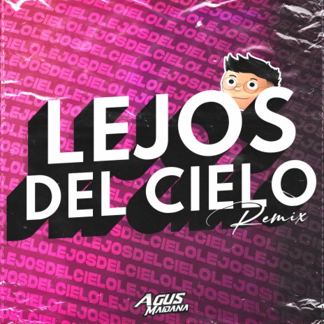 Lejos del Cielo (Remix) | Boomplay Music