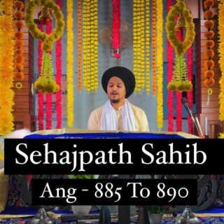 Sehajpath Sahib Ang 885 To 890