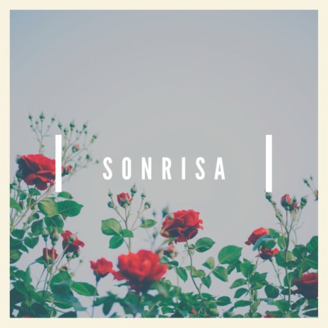 Sonrisa | Boomplay Music