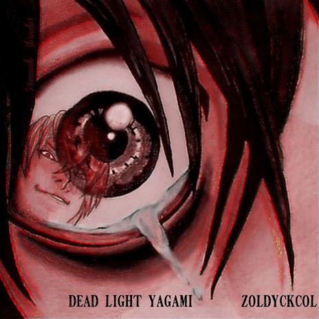 Dead Light Yagami (VOL#3) | Boomplay Music