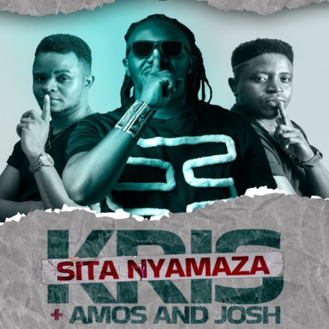 Sita nyamaza ft. Amos and Josh | Boomplay Music